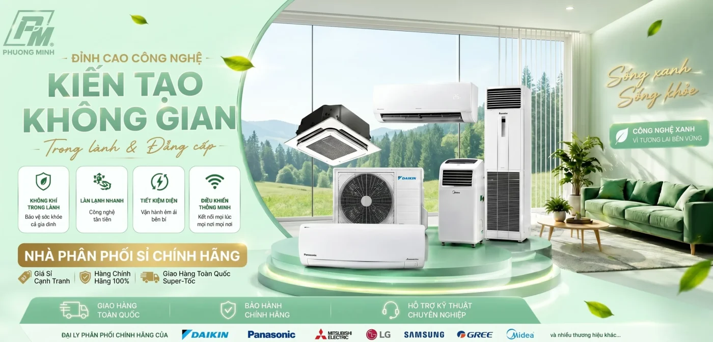 Phân phối máy lạnh điện máy phương minh